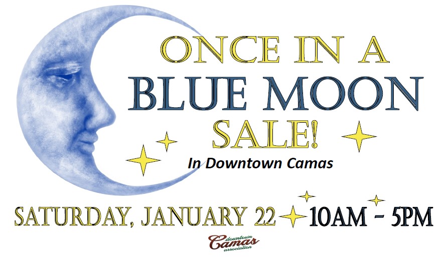 Once In a Blue Moon Sale! - Downtown Camas | Shops, Restaurants, Events ...